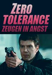 Zero Tolerance – Zeugen in Angst kostenlos streamen | dailyme