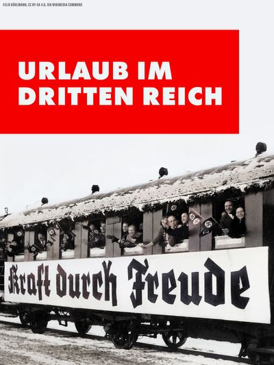 Kraft durch Freude - Urlaub im Dritten Reich