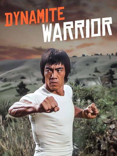Dynamite Warrior kostenlos streamen | dailyme