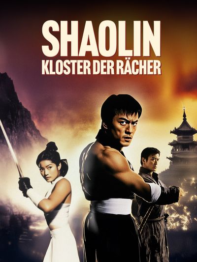 Shaolin - Kloster der Rächer