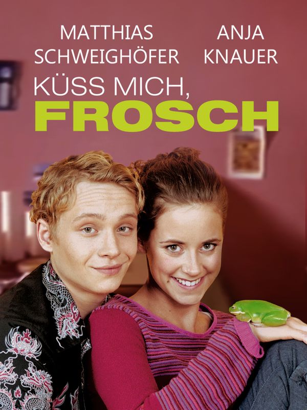 Küss mich, Frosch kostenlos streamen | dailyme