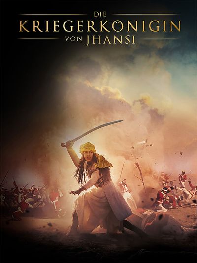 Die Kriegerkönigin von Jhansi