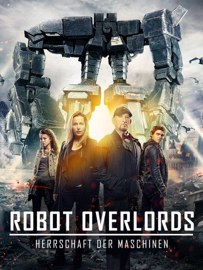 Robot Overlords – Herrschaft der Maschinen