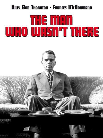 The Man Who Wasn't There