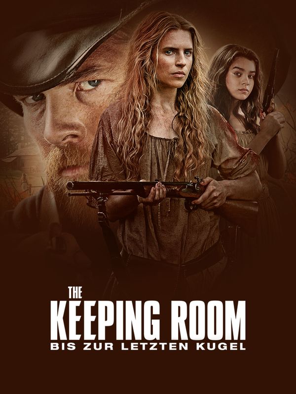 The Keeping Room - Bis zur letzten Kugel kostenlos streamen | dailyme