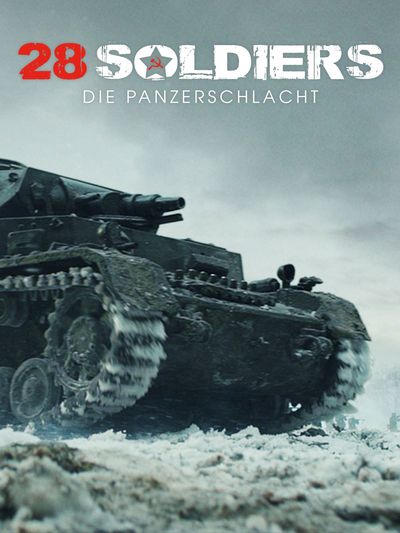 28 Soldiers – Die Panzerschlacht