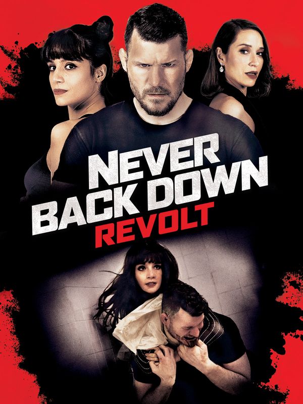 Never Back Down: Revolt