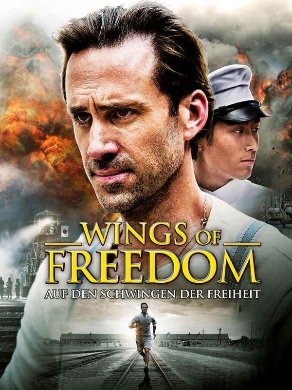 Wings of Freedom - Auf den Schwingen der Freiheit kostenlos streamen | dailyme