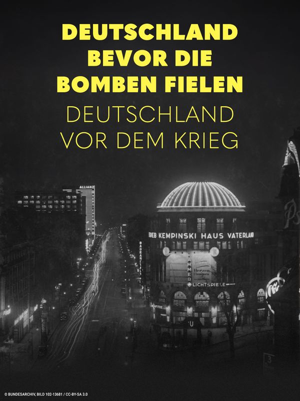 Deutschland bevor die Bomben fielen - Deutschland vor dem Krieg kostenlos streamen | dailyme