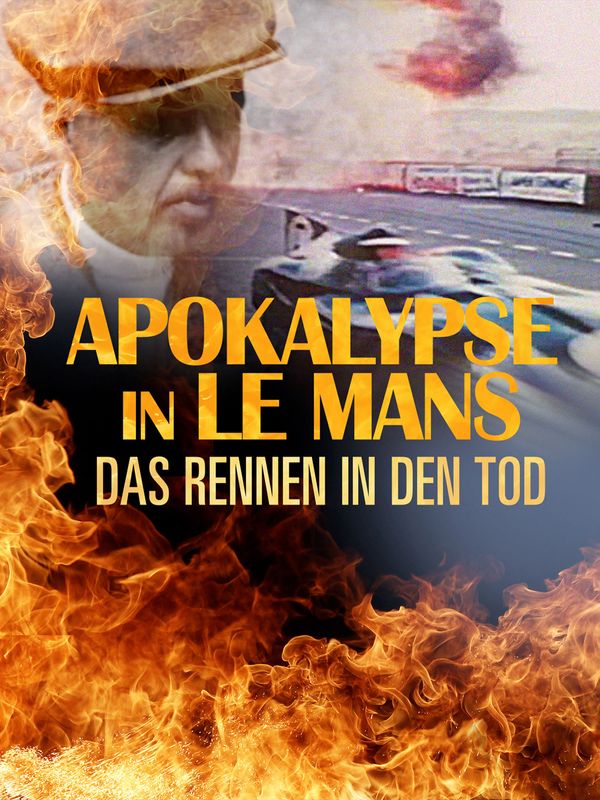Apokalypse in Le Mans – Das Rennen in den Tod kostenlos streamen | dailyme
