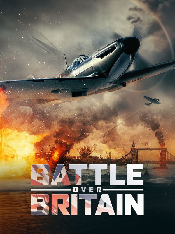 Battle Over Britain kostenlos streamen | dailyme