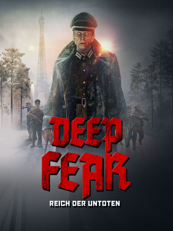 Deep Fear - Reich der Untoten