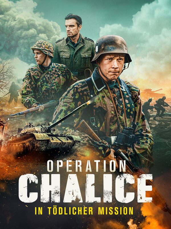 Operation Chalice - In tödlicher Mission kostenlos streamen | dailyme
