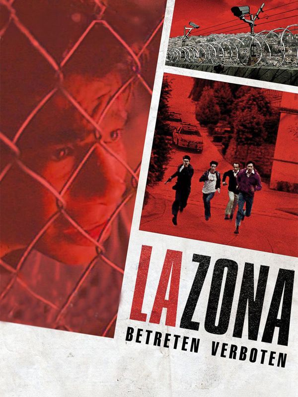 La Zona - Betreten verboten kostenlos streamen | dailyme