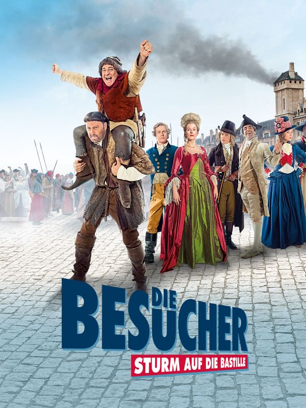 Die Besucher - Sturm auf die Bastille