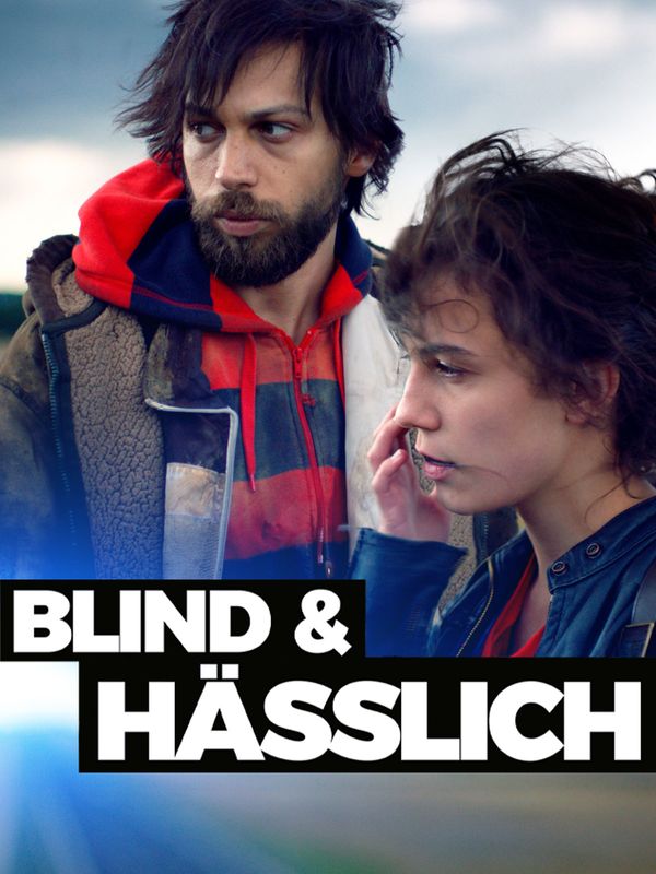 Blind und Hässlich