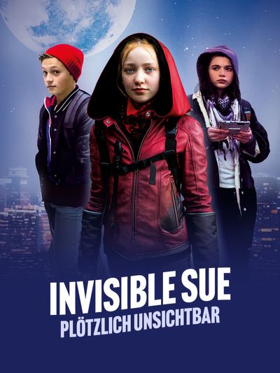 Invisible Sue - plötzlich unsichtbar