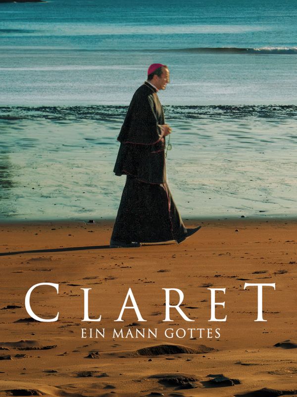 Claret - Ein Mann Gottes