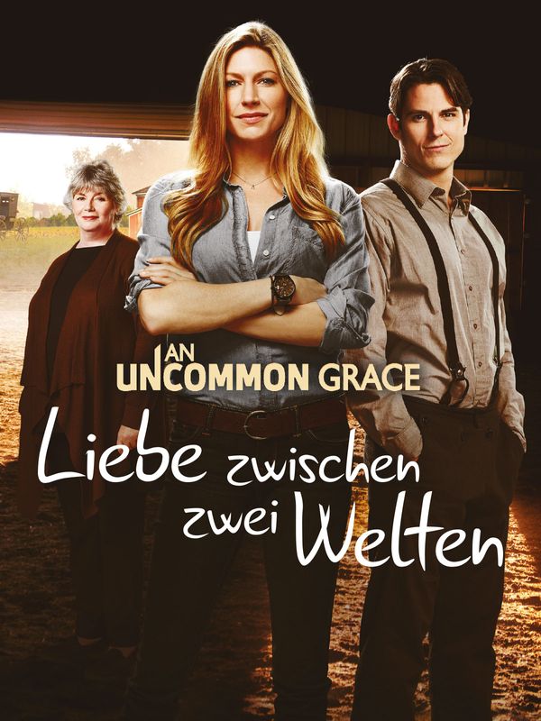 An Uncommon Grace - Liebe zwischen zwei Welten