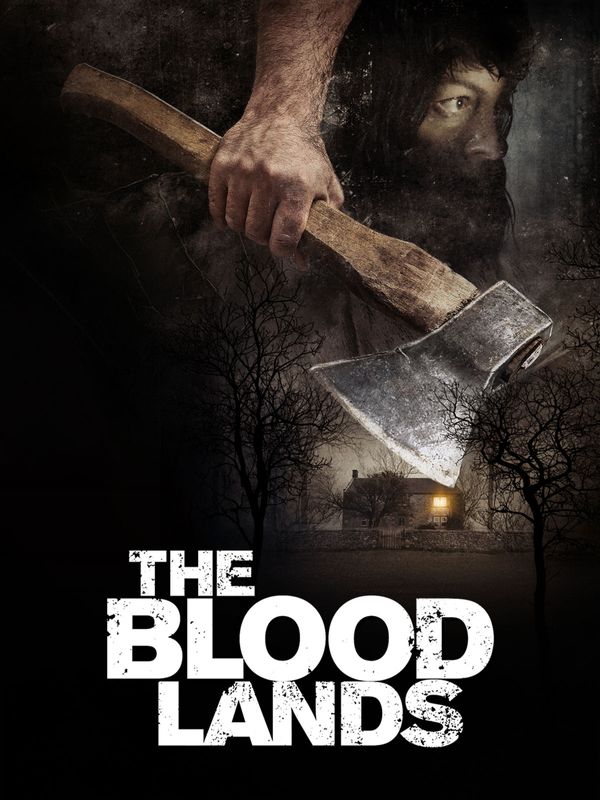 The Blood Lands - Grenzenlose Furcht