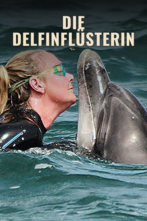 Die Delfinflüsterin