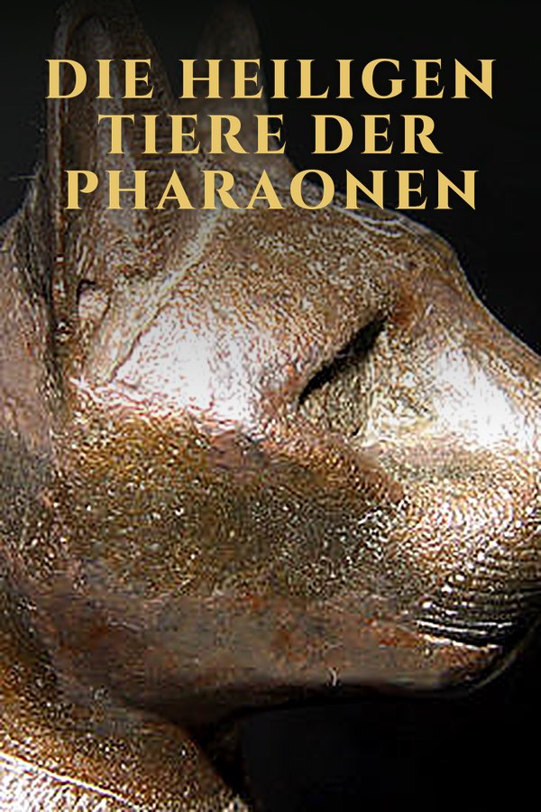 Die heiligen Tiere der Pharaonen