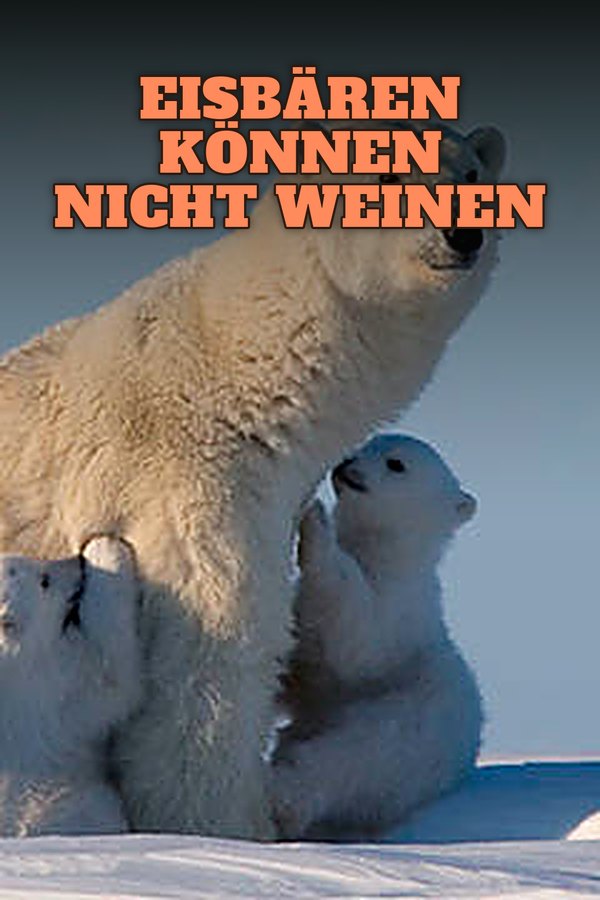 Eisbären können nicht weinen