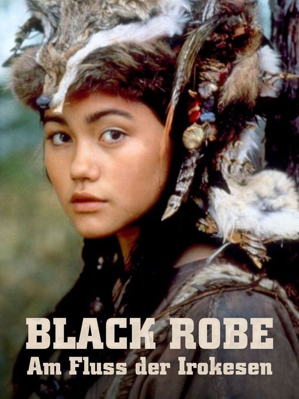 Black Robe - Am Fluss der Irokesen
