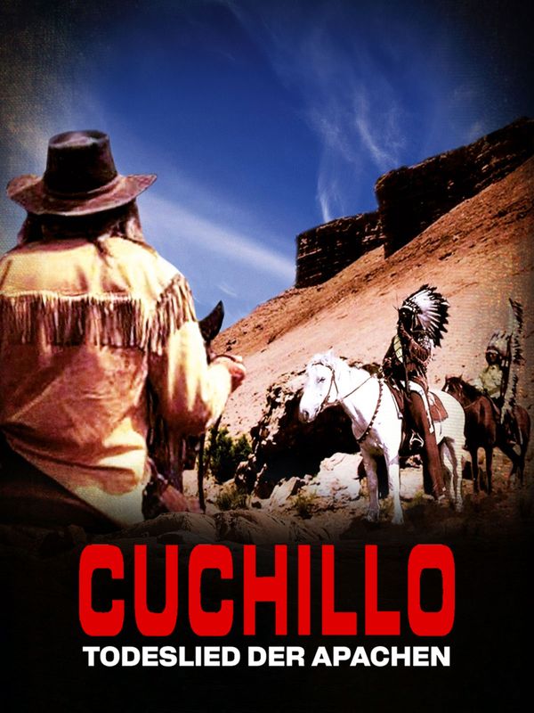 Cuchillo - Todeslied der Apachen