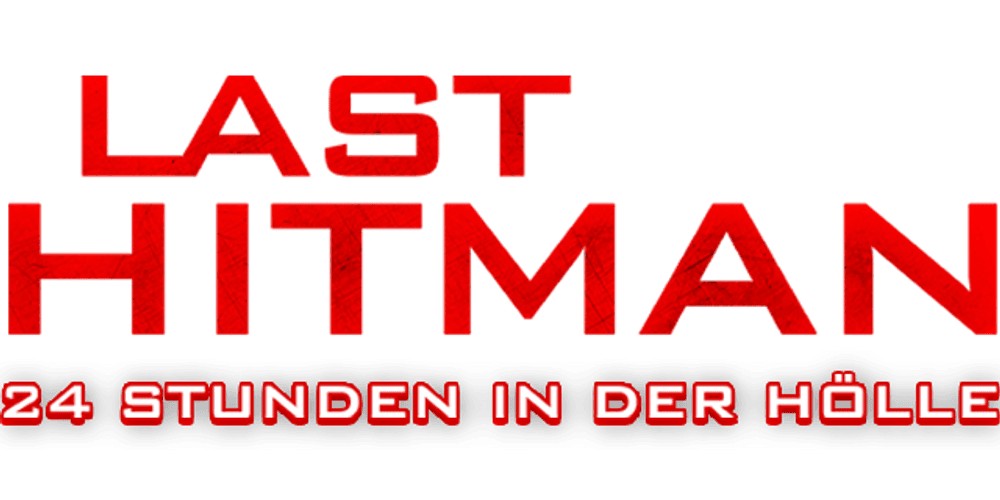 Last Hitman – 24 Stunden in der Hölle
