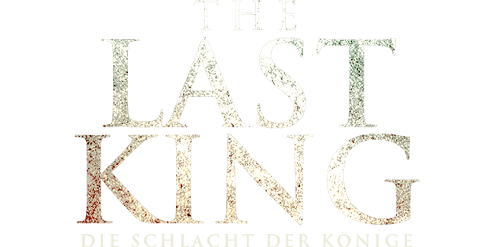 The Last King - Der Erbe des Königs