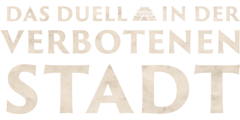 Das Duell in der verbotenen Stadt