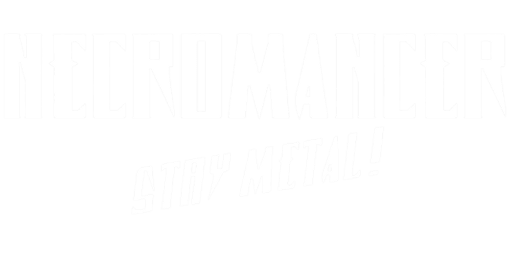 Necromancer – Stay Metal!