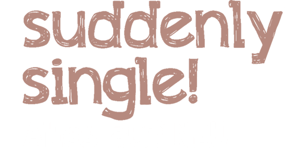 Suddenly Single - Alles auf NEU