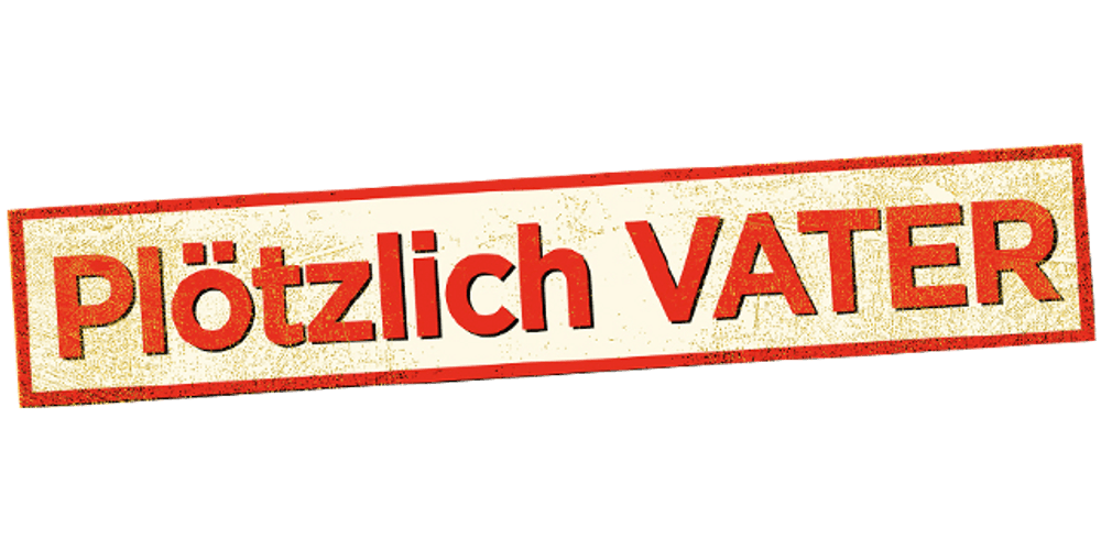 Plötzlich Vater