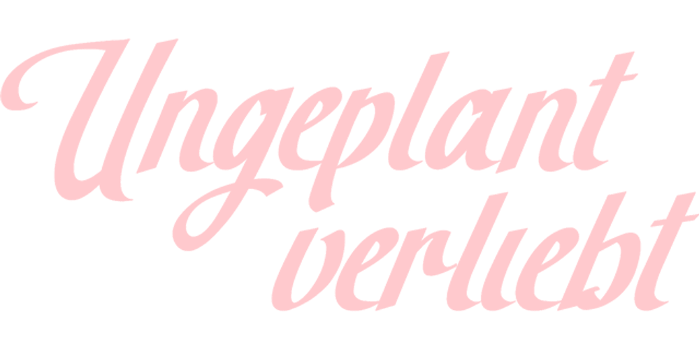 Ungeplant verliebt