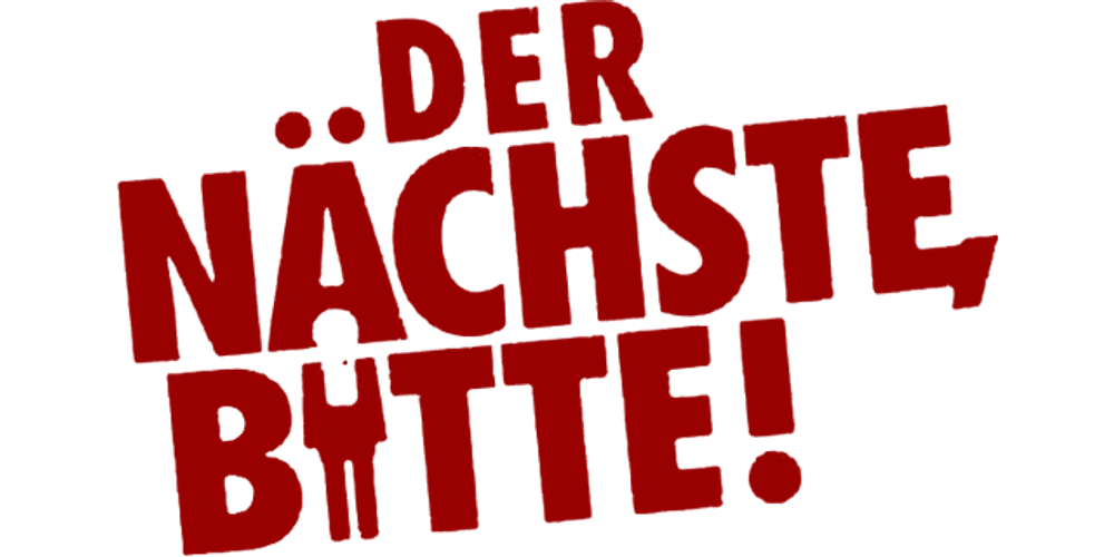 Der Nächste, bitte!
