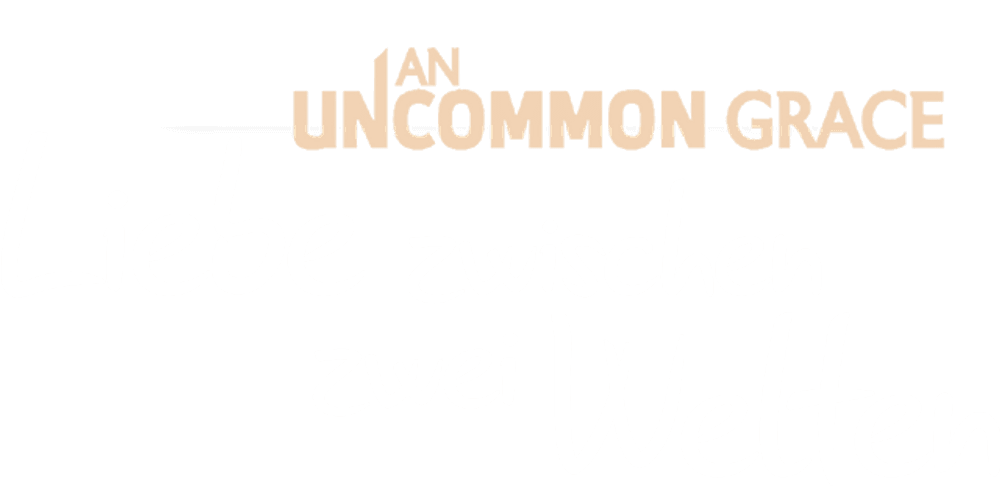 An Uncommon Grace - Liebe zwischen zwei Welten