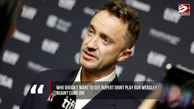 Tom Felton is ‘so excited’ to see Rupert Grint reprise his role as Ron Weasley