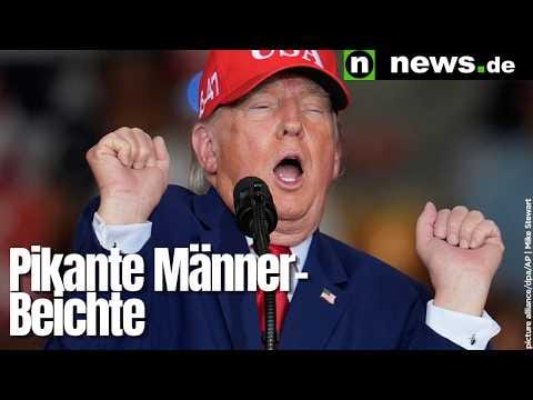 Donald Trump: "Das habe ich noch nie bei einem Mann gemacht" – Trump mit pikanter Beichte