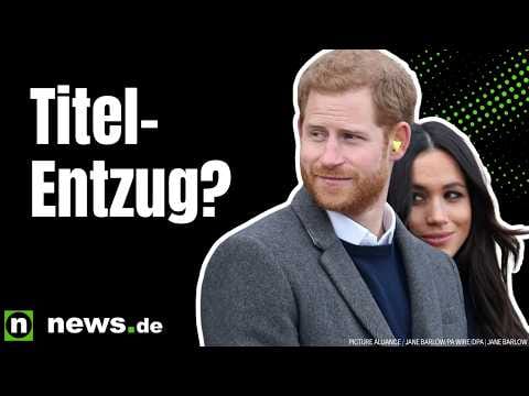 Die Royals-News der Woche: Erst Security-Zoff, dann Titel-Entzug? Royaler Wirbel um Harry und Meghan