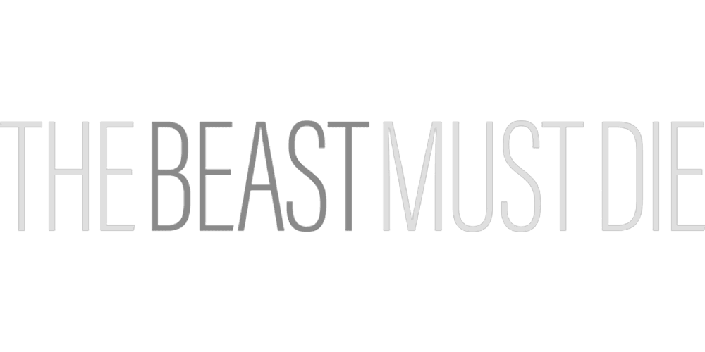 The Beast Must Die