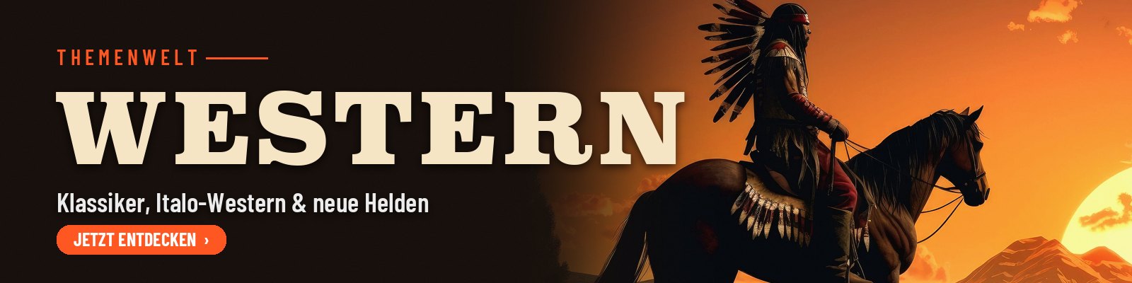 Themenwelt Western: Klassiker, Italo-Western und neue Helden entdecken